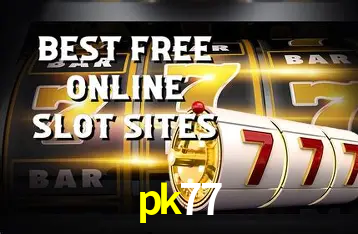 Descubra o Mundo do Cassino Online com pk77