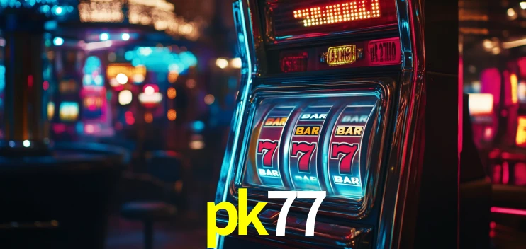 Live Casino pk77